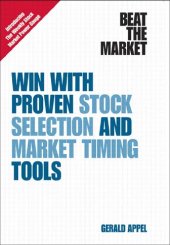 book Beat the Market: Win with Proven Stock Selection and Market Timing Tools: Win with Proven Stock Selection and Market Timing Strategies