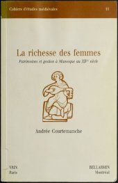 book La richesse des femmes : patrimoines et gestion à Manosque au XIVe siècle