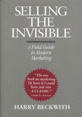 book Selling the Invisible A Field Guide to Modern Marketing