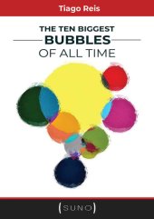 book The Ten Biggest Bubbles of All Time (Suno)