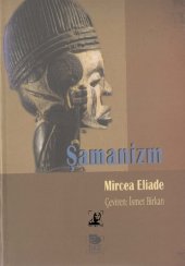 book Şamanizm (İlkel Esrirne Teknikleri)