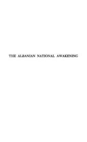 book The Albanian National Awakening 1878-1912