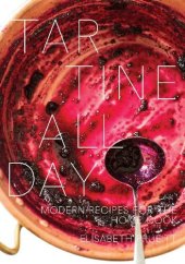 book Tartine All Day: Modern Recipes for the Home Cook