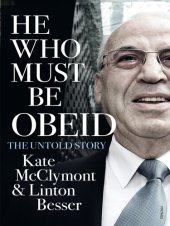 book He Who Must Be Obeid: The Untold Story