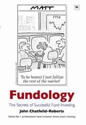 book Fundology: The Secrets of Successful Fund Investing