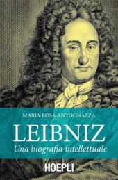 book Leibniz. Una biografia intellettuale (Hoepli)