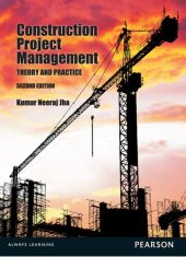 book Construction Project Management: Theory and Practices