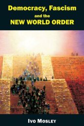 book Democracy, Fascism and the New World Order