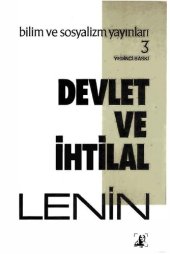 book Devlet ve İhtilal: Marksist Devlet Öğretisi ve Proleteryanın Devrimdeki Görevleri