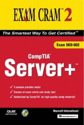 book Server+ Certification Exam Cram (Exam SKO-002) (Exam Cram 2)