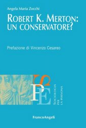 book Robert K. Merton: un conservatore?