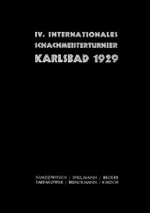 book IV. Internationales Schachmeisterturnier Karlsbad 1929