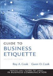 book Guide to Business Etiquette (Guide to Series in Business Communication)