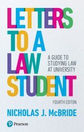 book Letters to a Law Student: A guide to studying law at university