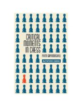 book Critical Moments in Chess