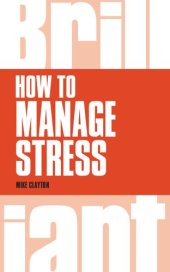 book How to Manage Stress (Brilliant Business)