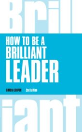 book How to Be a Brilliant Leader (Brilliant Business)