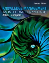 book Knowledge Management: An Integrated Approach (2nd Edition)