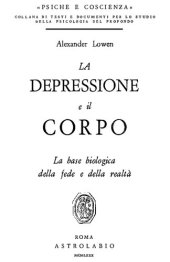 book La depressione e il corpo. La base biologica della fede e della realtà