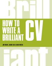 book How to Write a Brilliant CV (Brilliant Business)