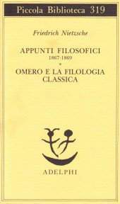 book Appunti filosofici (1867-1869)-Omero e la filologia classica