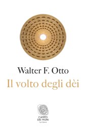 book Il volto degli dei. Legge, archetipo e mito