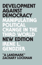 book Development Against Democracy: Manipulating Political Change in the Third World