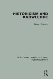 book Historicism and Knowledge