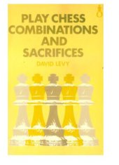 book Play Chess: Combinations and Sacrifices (Oxford chess books)