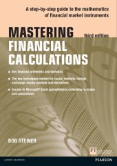 book Mastering Financial Calculations: A step-by-step guide to the mathematics of financial market instruments