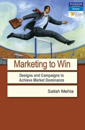 book Marketing to Win: Designs and Campaigns to Achieve Market Dominance