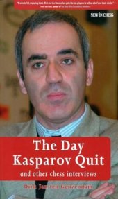 book The Day Kasparov Quit: And Other Chess Interviews