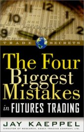 book The Four Biggest Mistakes in Futures Trading