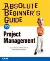 book Absolute Beginner's Guide to Project Management 