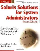 book Solaris Solutions for System Administrators: Time-Saving Tips, Techniques, and Workarounds