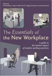 book The Essentials of the New Workplace: A Guide to the Human Impact of Modern Working Practices