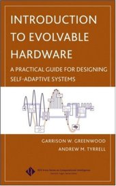 book Introduction to Evolvable Hardware: A Practical Guide for Designing Self-Adaptive Systems