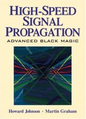 book High-Speed Signal Propagation: Advanced Black Magic