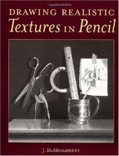 book Drawing Realistic Textures in Pencil