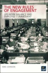 book The Rules of Engagement: Life-work Balance and Employee Commitment