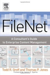 book FileNET: A Consultant's Guide to Enterprise Content Management