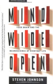 book Mind Wide Open: Your Brain and the Neuroscience of Everyday Life