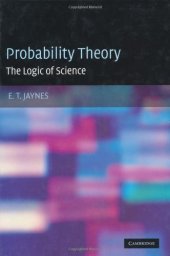 book Probability theory: the logic of science