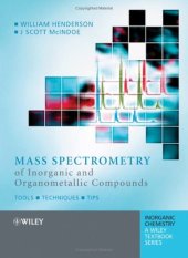 book Mass spectrometry of inorganic, coordination, and organometallic compounds