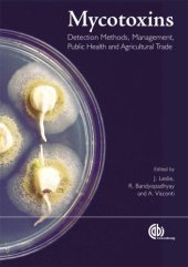 book Mycotoxins: detection methods, management, public health, and agricultural trade