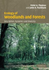 book Ecology of Woodlands and Forests: Description, Dynamics and Diversity