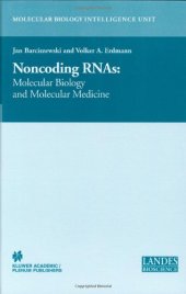 book Non-Coding RNAs: Molecular Biology and Molecular Medicine