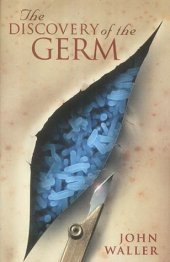 book The Discovery of the Germ