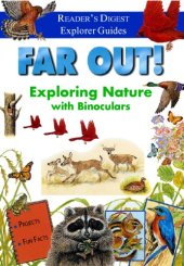 book Far Out: Exploring Nature With Binoculars (Reader's Digest Explorer Guides)