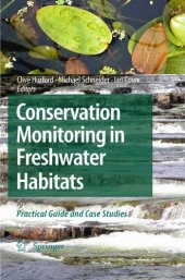 book Conservation Monitoring in Freshwater Habitats: A Practical Guide and Case Studies